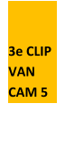 3e CLIP  VAN  CAM 5