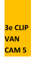3e CLIP  VAN  CAM 5